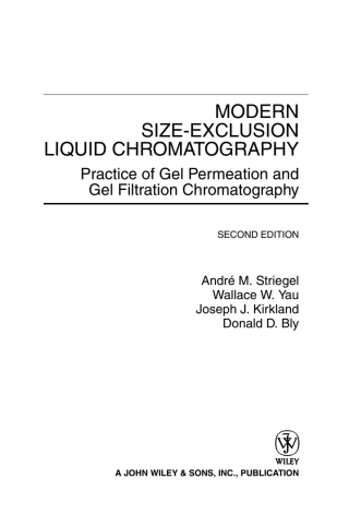 Cover image: Modern Size-Exclusion Liquid Chromatography 2nd edition 9780471201724