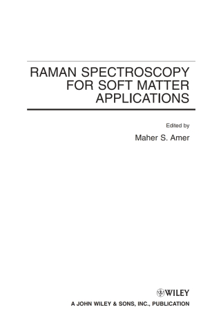 Imagen de portada: Raman Spectroscopy for Soft Matter Applications 1st edition 9780470453834