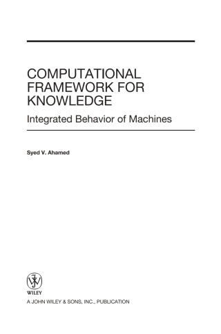 صورة الغلاف: Computational Framework for Knowledge 1st edition 9780470446867