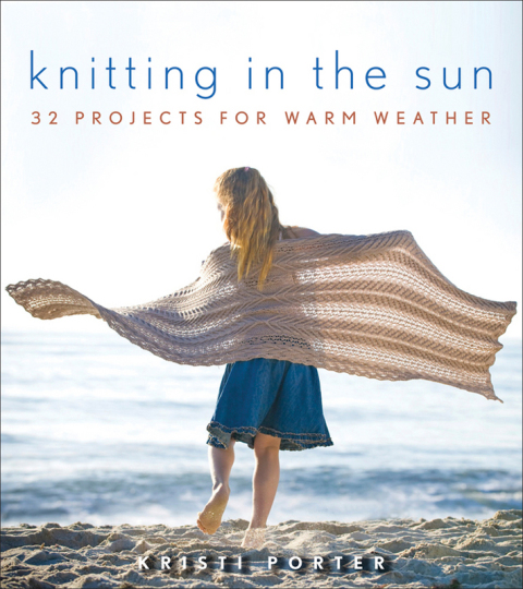 Knitting In the Sun: 32 Projects for Warm Weather, 1st Edition - FULL INSTANT DOWNLOAD | PDF DOCX EPUB