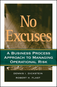 Cover image: No Excuses: A Business Process Approach to Managing Operational Risk 1st edition 9780470227534