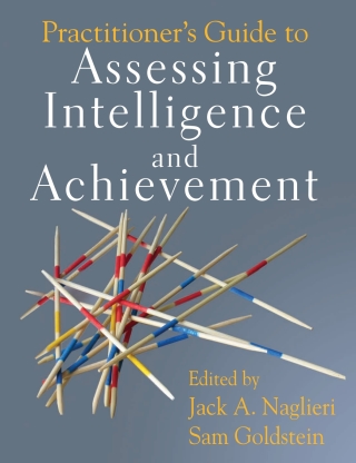 表紙画像: Practitioner's Guide to Assessing Intelligence and Achievement 11th edition 9780470135389