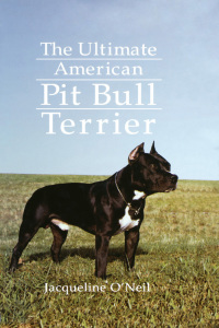 表紙画像: The Ultimate American Pit Bull Terrier 1st edition 9780876052488