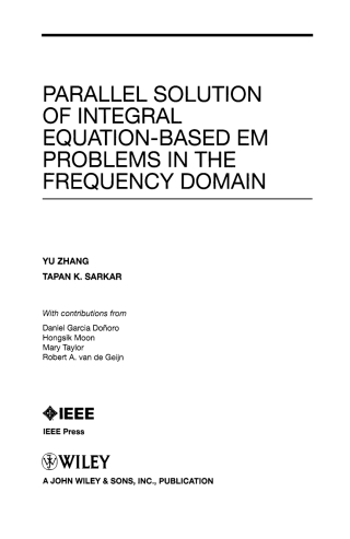 صورة الغلاف: Parallel Solution of Integral Equation-Based EM Problems in the Frequency Domain 1st edition 9780470405451