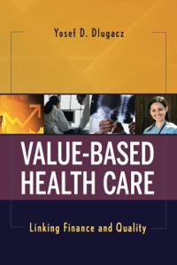 Imagen de portada: Value Based Health Care: Linking Finance and Quality 1st edition 9780470281673