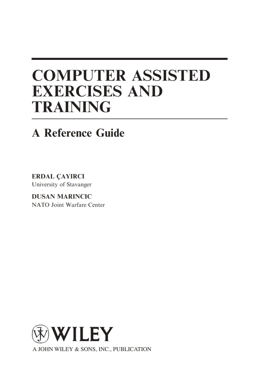Computer Assisted Exercises and Training: A Reference Guide A Reference Guide 1st Edition