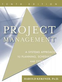 Imagen de portada: Project Management: A Systems Approach to Planning, Scheduling, and Controlling 10th edition