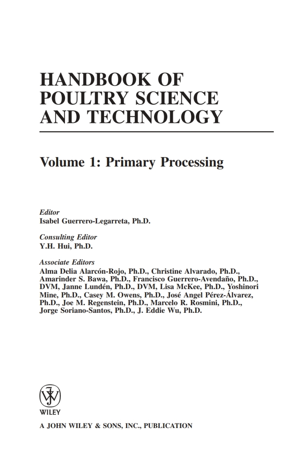 Handbook of Poultry Science and Technology, Primary Processing 1st Edition