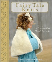 Cover image: Fairy Tale Knits 1st edition 9780470262689