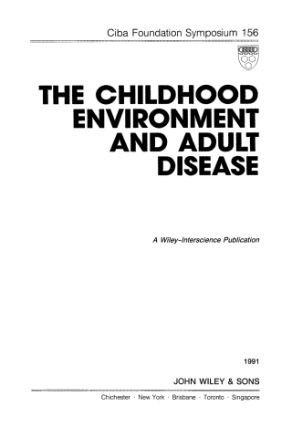 Imagen de portada: The Childhood Environment and Adult Disease 1st edition 9780471929574