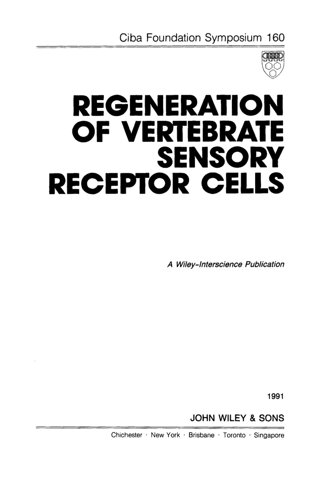 Regeneration of Vertebrate Sensory Receptor Cells 1st Edition
