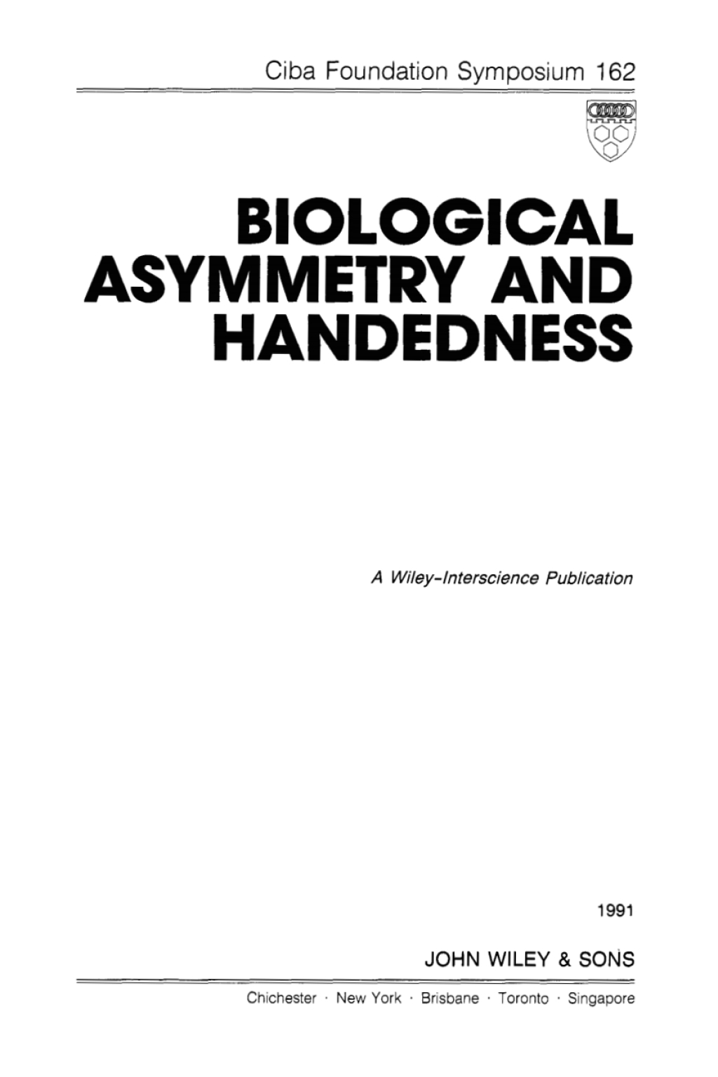 Biological Asymmetry and Handedness 1st Edition