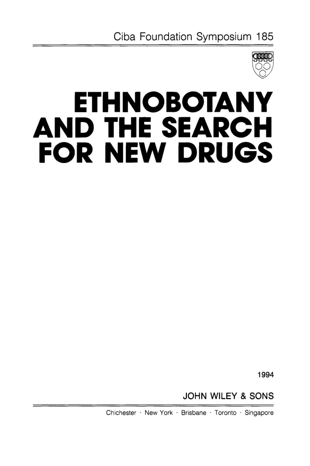 Ethnobotany and the Search for New Drugs 1st Edition