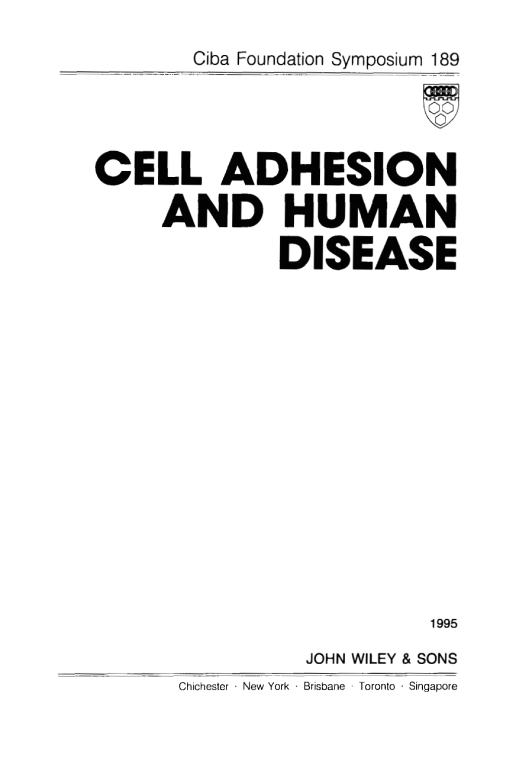 Cell Adhesion and Human Disease 1st Edition
