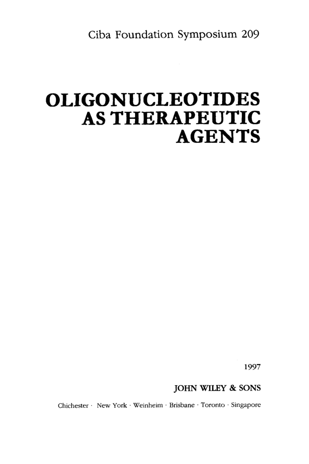 Oligonucleotides as Therapeutic Agents 1st Edition