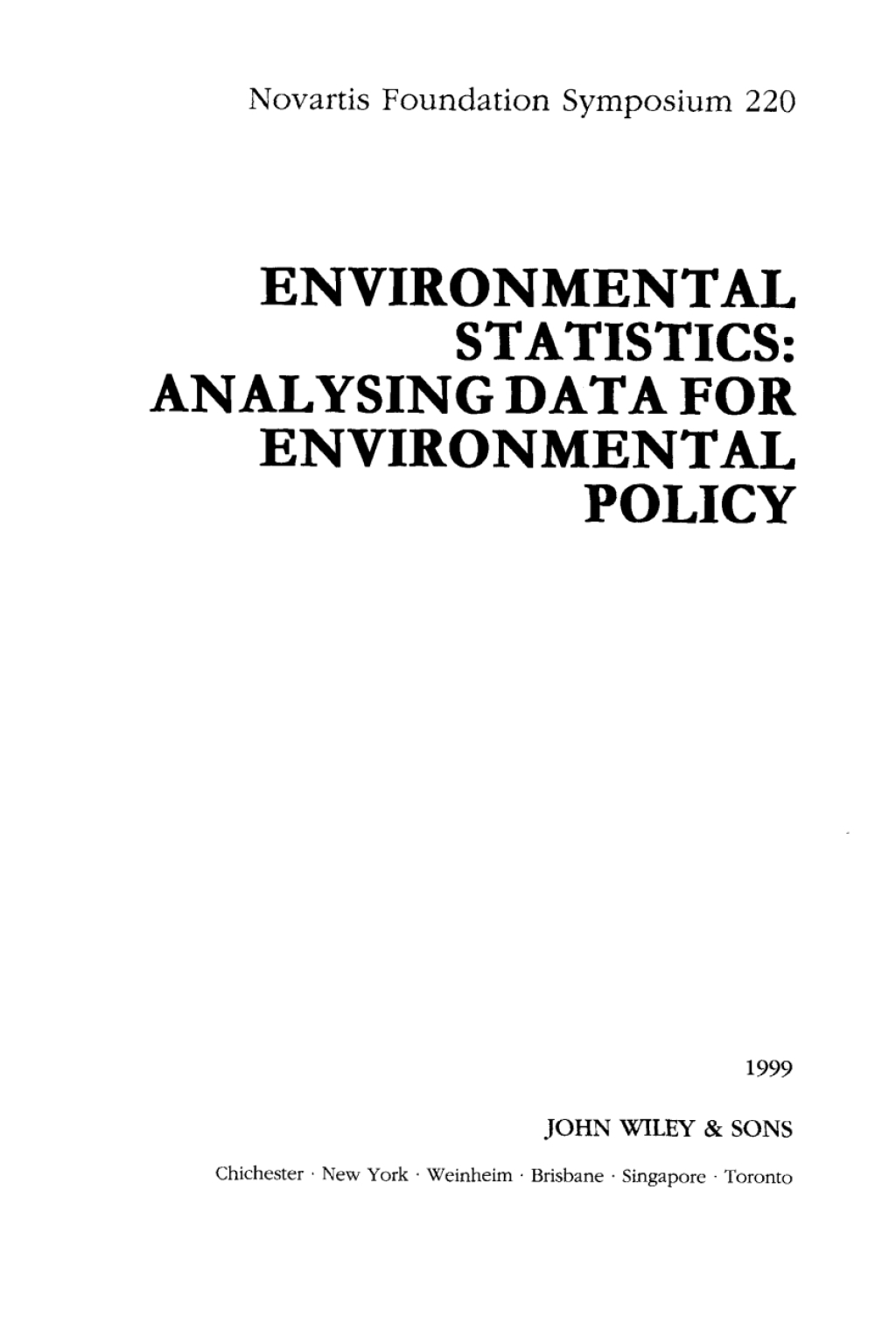 Environmental Statistics: Analysing Data for Environmental Policy Analysing Data for Environmental Policy 1st Edition