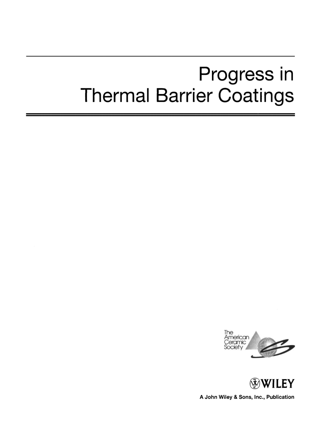 Progress in Thermal Barrier Coatings 1st Edition