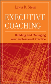 Imagen de portada: Executive Coaching: Building and Managing Your Professional Practice 1st edition 9780470177464