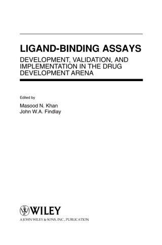 Titelbild: Ligand-Binding Assays: Development, Validation, and Implementation in the Drug Development Arena 1st edition 9780470041383