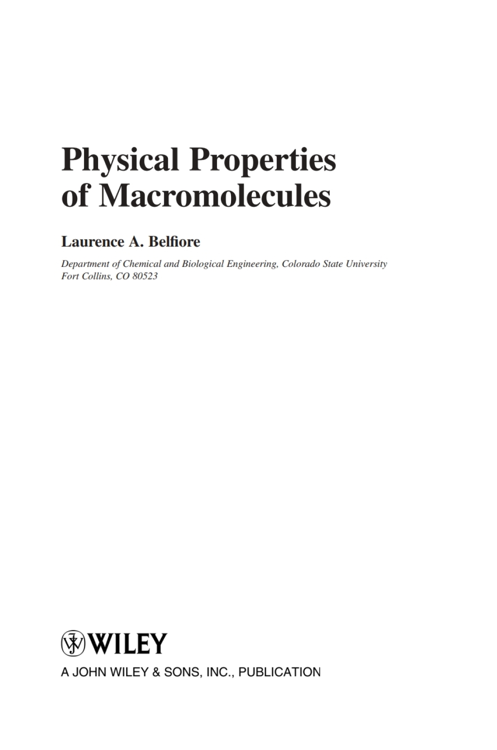 Physical Properties of Macromolecules 1st Edition