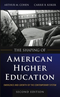 Cover image: The Shaping of American Higher Education: Emergence and Growth of the Contemporary System 2nd edition 9780470480069
