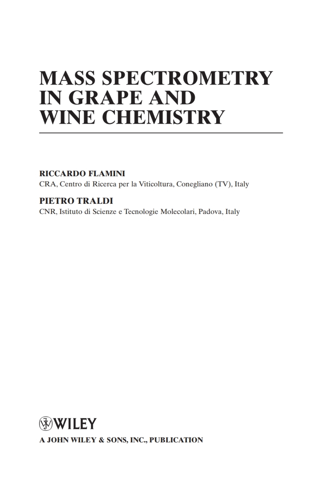 Mass Spectrometry in Grape and Wine Chemistry 1st Edition