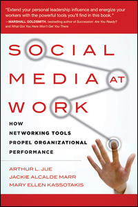 Cover image: Social Media at Work: How Networking Tools Propel Organizational Performance 1st edition 9780470405437