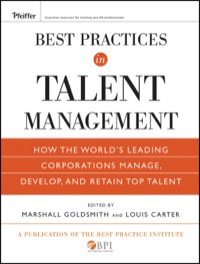 Cover image: Best Practices in Talent Management: How the World's Leading Corporations Manage, Develop, and Retain Top Talent 1st edition 9780470499610