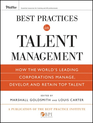Cover image: Best Practices in Talent Management: How the World's Leading Corporations Manage, Develop, and Retain Top Talent 1st edition 9780470499610