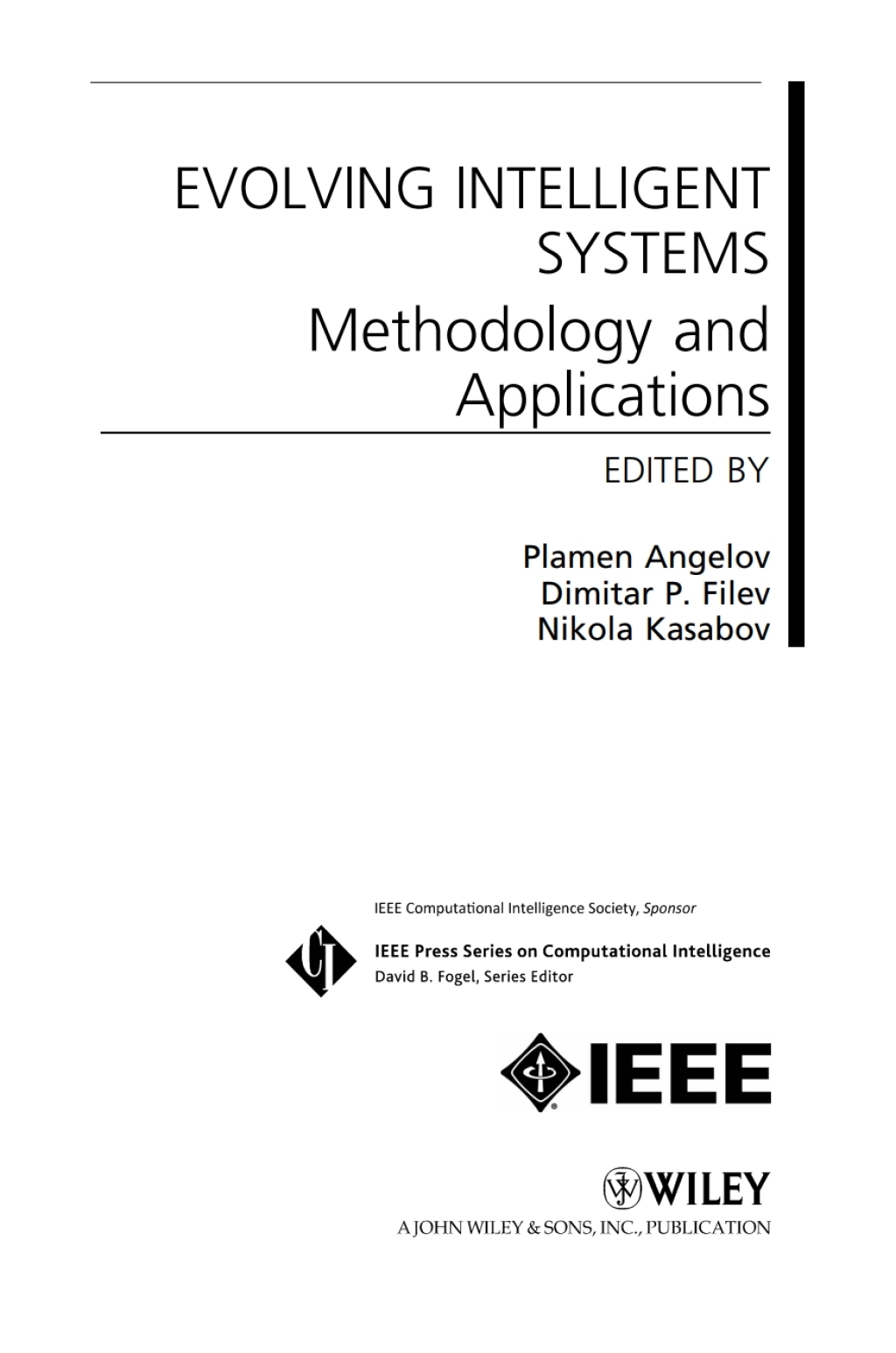 Evolving Intelligent Systems: Methodology and Applications Methodology and Applications 1st Edition