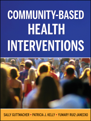 Cover image: Community-Based Health Interventions 3rd edition 9780787983116