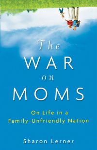 表紙画像: The War on Moms 1st edition 9780470177099