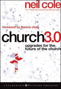 Cover image: Church 3.0: Upgrades for the Future of the Church 1st edition 9780470529454