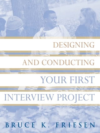 Cover image: Designing and Conducting Your First Interview Project 1st edition 9780470183519