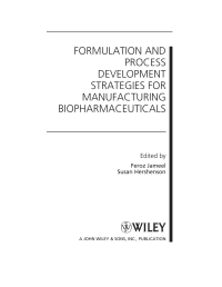 Cover image: Formulation and Process Development Strategies for Manufacturing Biopharmaceuticals 1st edition 9780470118122