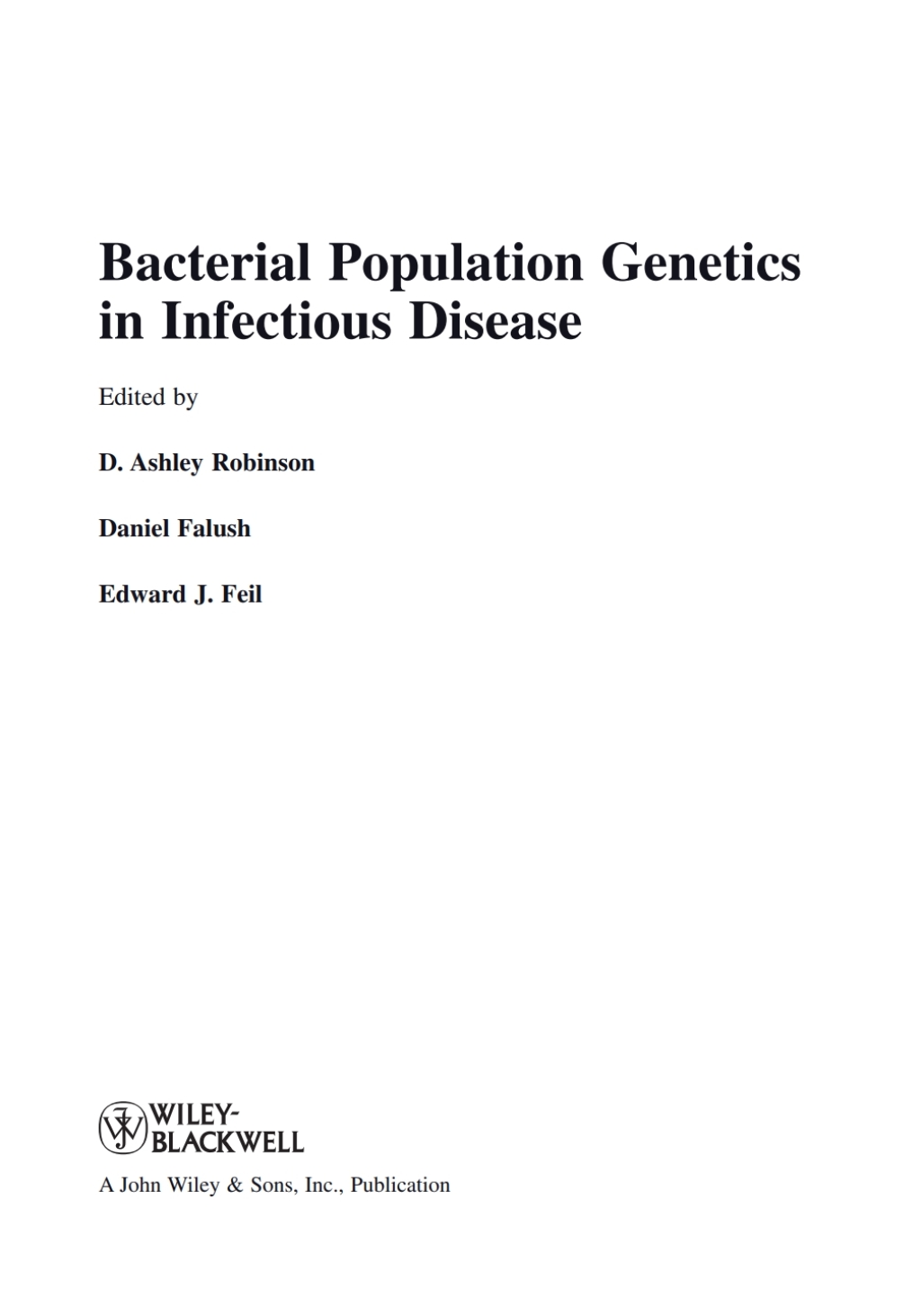 Bacterial Population Genetics in Infectious Disease 1st Edition