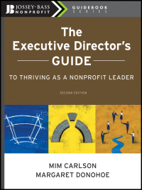 Cover image: The Executive Director's Guide to Thriving as a Nonprofit Leader 2nd edition 9780470407493