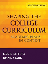 Cover image: Shaping the College Curriculum: Academic Plans in Context 2nd edition 9780787985554