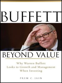 Cover image: Buffett Beyond Value: Why Warren Buffett Looks to Growth and Management When Investing 1st edition 9780470467152