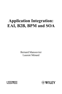 Cover image: Application Integration: EAI B2B BPM and SOA 1st edition 9781848210882