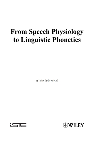 Imagen de portada: From Speech Physiology to Linguistic Phonetics 1st edition 9781848211131
