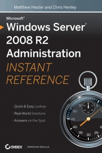 Imagen de portada: Microsoft Windows Server 2008 R2 Administration Instant Reference 1st edition 9781118255810