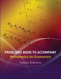 صورة الغلاف: Problems Book to Accompany Mathematics for Economists 1st edition 9780470591819