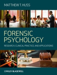 Cover image: Forensic Psychology: Research, Clinical Practice, and Applications 1st edition