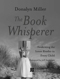 Cover image: The Book Whisperer: Awakening the Inner Reader in Every Child 1st edition 9780470372272
