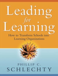 Cover image: Leading for Learning: How to Transform Schools into Learning Organizations 1st edition 9780787994341