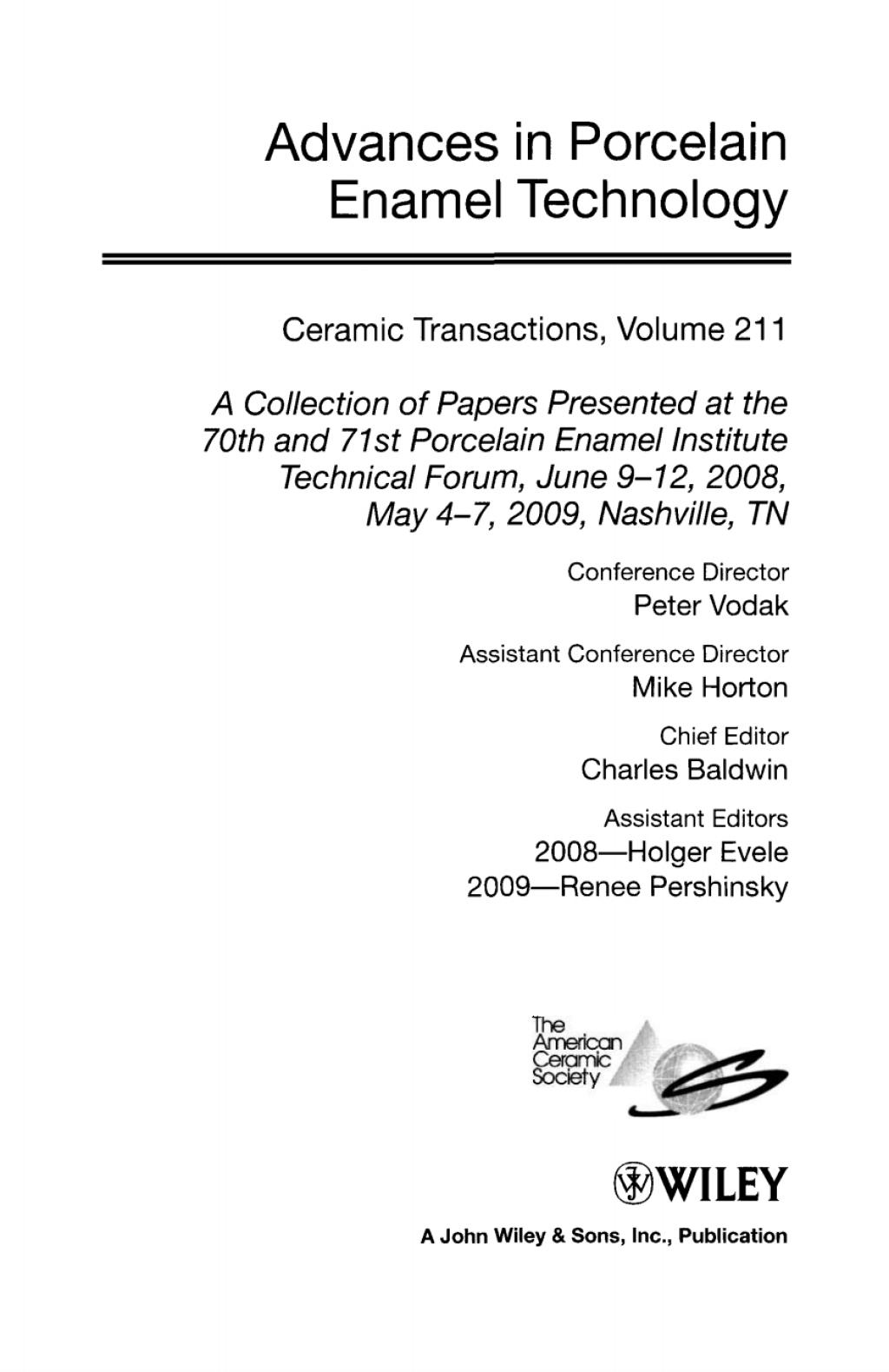 Advances in Porcelain Enamel Technology Ceramic Transactions Volume 211 1st Edition