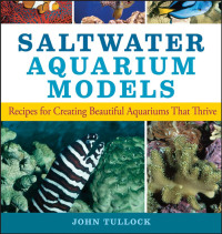 صورة الغلاف: Saltwater Aquarium Models 1st edition 9780470044247