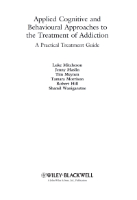 Imagen de portada: Applied Cognitive and Behavioural Approaches to the Treatment of Addiction: A Practical Treatment Guide 1st edition 9780470510629