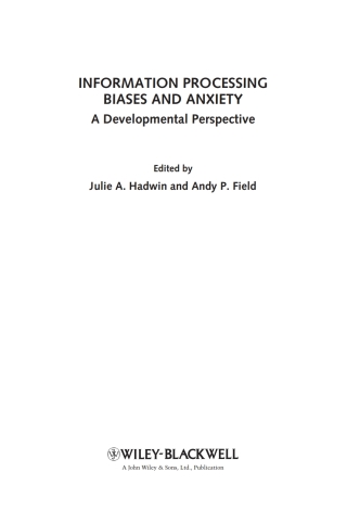 Imagen de portada: Information Processing Biases and Anxiety: A Developmental Perspective 1st edition 9780470998199
